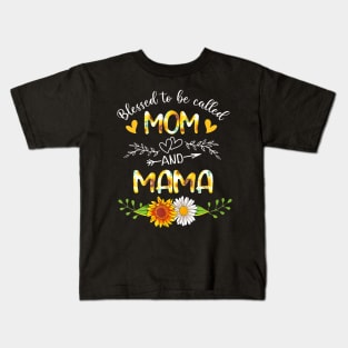 Blessed To Be Called Mom And Mama Sunflowers Kids T-Shirt